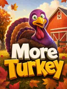 big-time-gaming/more-turkey
