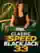 Classic Speed Blackjack 33