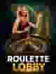 ROULETTE LOBBY