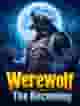 Werewolf - The Becoming