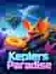 Keplers Paradise